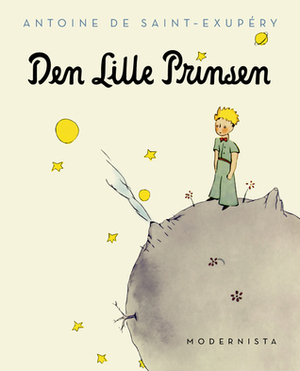 Den Lille Prinsen by Antoine de Saint-Exupéry