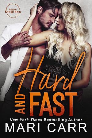 Hard and Fast: Billionaire Boss by Mari Carr