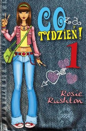 Co za tydzień! 1 by Rosie Rushton