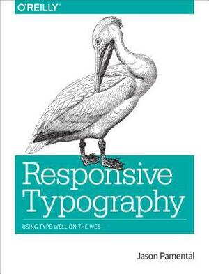 Responsive Typography by Jason Pamental