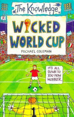 Wicked World Cup by Michael Coleman