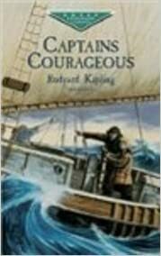 Captains Corageous by Rudyard Kipling