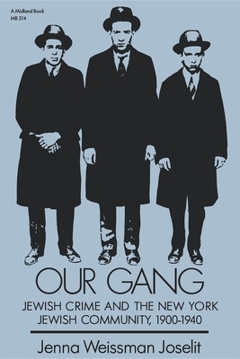 Our Gang by Jenna Weissman Joselit