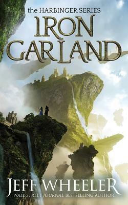 Iron Garland by Jeff Wheeler