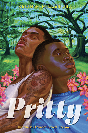 Pritty by Keith F. Miller Jr.