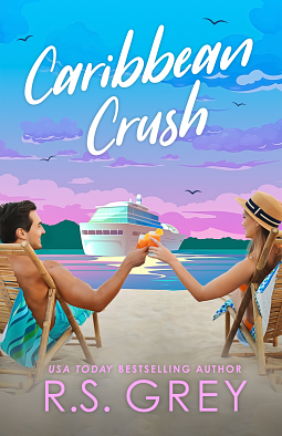 Caribbean Crush by R.S. Grey