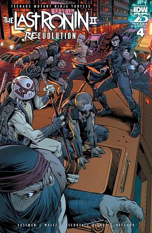 Teenage Mutant Ninja Turtles: The Last Ronin II—Re-Evolution #4 by Kevin Eastman, Tom Waltz