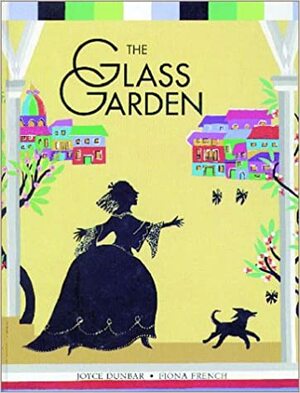 The Glass Garden by Joyce Dunbar