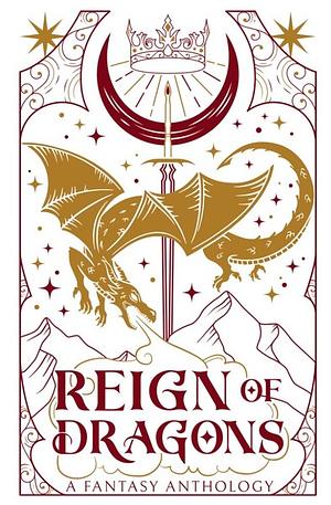 Reign of Dragons by Robert Zangari, Jasmine Young