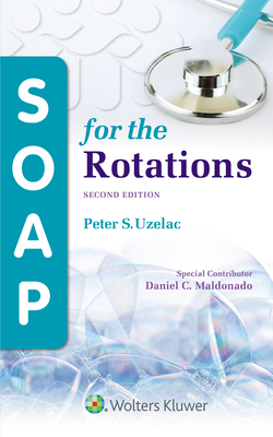 Soap for the Rotations by Peter S. Uzelac