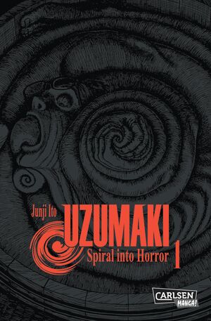 Uzumaki 01: Spiral into Horror, Volume 1 by Junji Ito