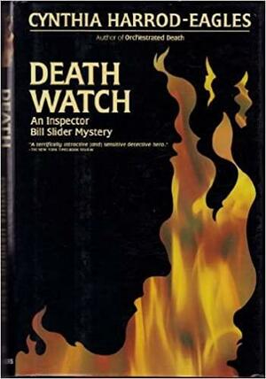 Death Watch: A Bill Slider Mystery by Cynthia Harrod-Eagles