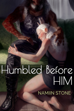 Humbled Before Him by Namiin Stone