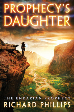 Prophecy's Daughter by Richard Phillips
