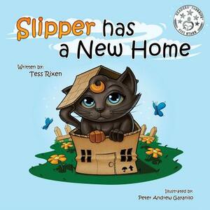 Slipper has a New Home by Tess Rixen