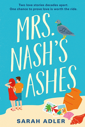 Mrs Nash's Ashes by Sarah Adler