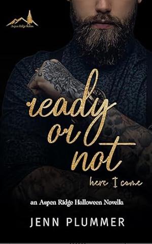 Ready Or Not by Jenn Plummer