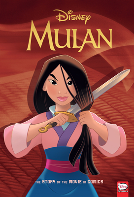 Disney Mulan: The Story of the Movie in Comics by Gregory Ehrbar, Bob Foster