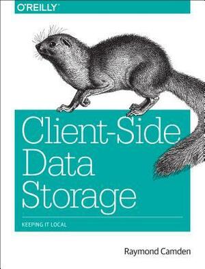 Client-Side Data Storage: Keeping It Local by Raymond Camden