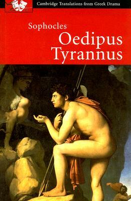 Sophocles: Oedipus Tyrannus by Sophocles