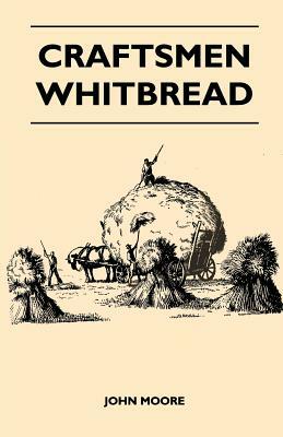 Craftsmen - Whitbread by John Moore