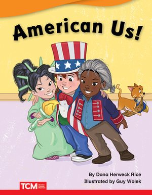 American Us! by Dona Rice