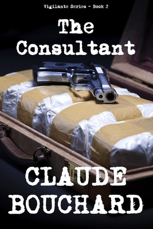 The Consultant by Claude Bouchard