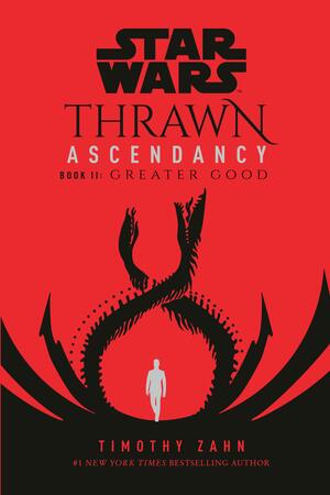 Star Wars: Thrawn Ascendancy by Timothy Zahn