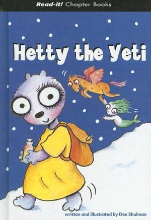 Hetty the Yeti by Dee Shulman