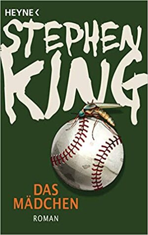 Das Mädchen by Stephen King