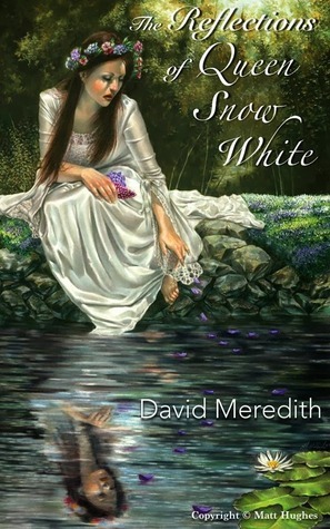 The Reflections of Queen Snow White by David Meredith