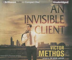 An Invisible Client by Victor Methos