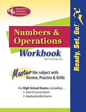 Numbers and Operations Workbook by Mel Friedman