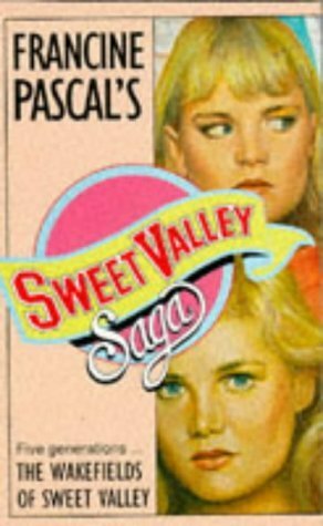 The Wakefields of Sweet Valley by Francine Pascal, Kate William