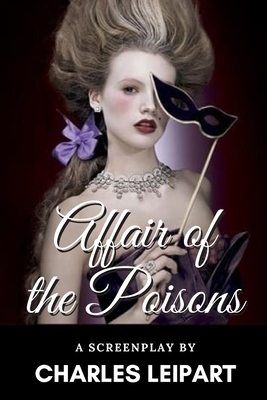 Affair of the Poisons by Charles Leipart