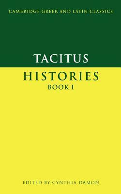 Tacitus: Histories Book I by Tacitus