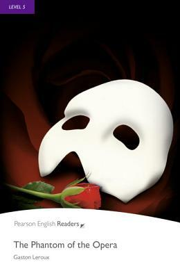 The Phantom of the Opera by Coleen Degnan-Veness, Gaston Leroux