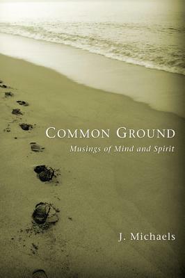 Common Ground by J. Michaels