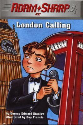 London Calling by George E. Stanley, Guy Francis