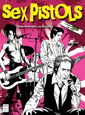 Sex Pistols by Steve Parkhouse, Jim McCarthy