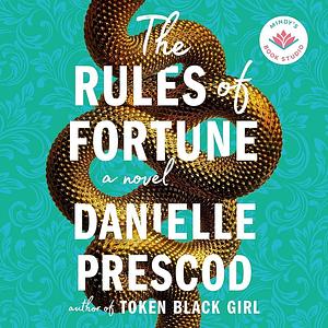 The Rules of Fortune: A Novel by Danielle Prescod