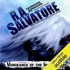 Vengeance of the Iron Dwarf by R.A. Salvatore