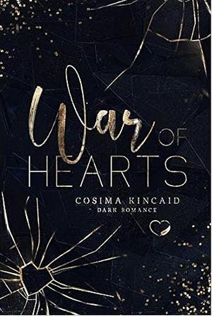 War of Hearts by Cosima Kincaid