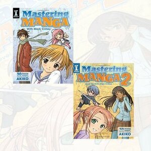 Mark Crilley Mastering Manga 2 Books Bundle Collection (Mastering Manga with Mark Crilley: 30 Drawing Lessons from the Creator of Akiko,Mastering Manga 2: Level Up with Mark Crilley) by Mark Crilley