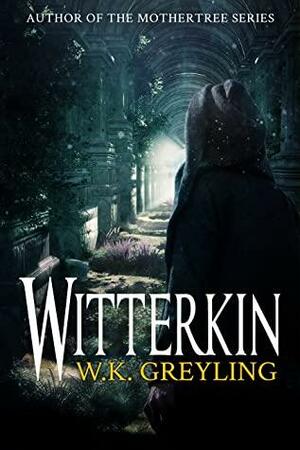 Witterkin by W.K. Greyling