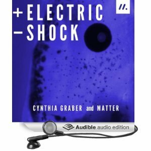 Electric Shock: How Electricity Could Be The Key To Human Regeneration by Sophia Li, Lucy Odling Smee, Seth Mnookin, Kathi Bahr, Cynthia Graber