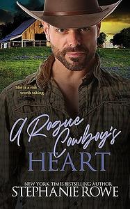 A Rogue Cowboy's Heart by Stephanie Rowe