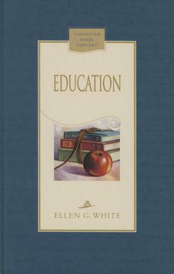 Education by Ellen G. White