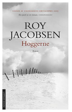 Hoggeren  by Roy Jacobsen