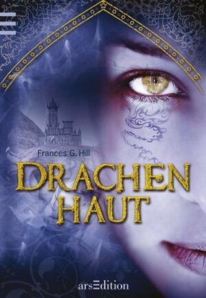 Drachenhaut by Frances G. Hill